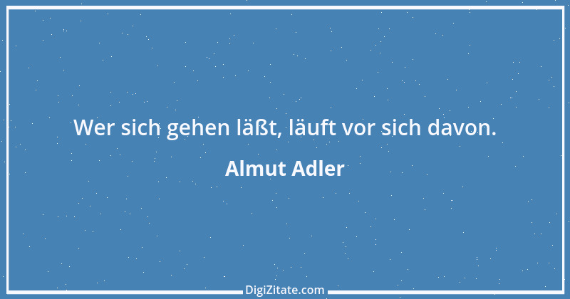 Zitat von Almut Adler 72