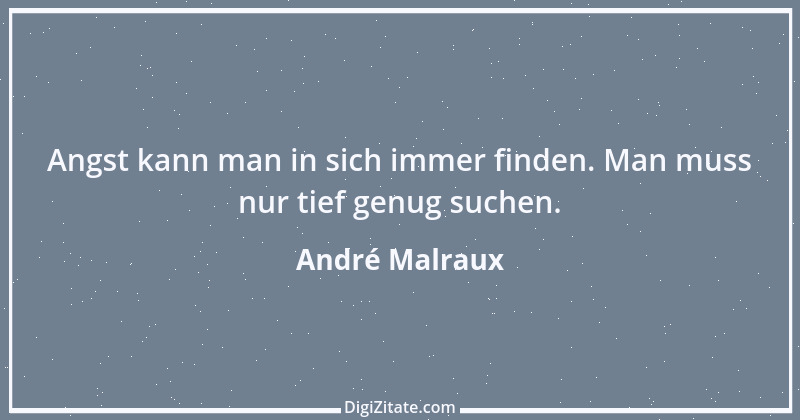 Zitat von André Malraux 7