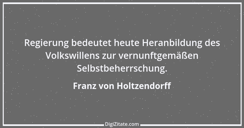 Zitat von Franz von Holtzendorff 4