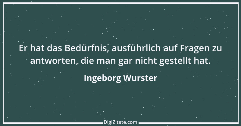 Zitat von Ingeborg Wurster 1