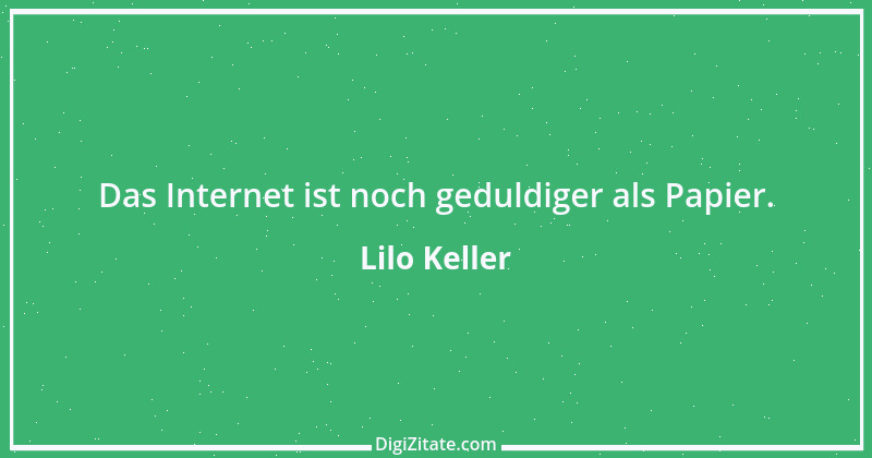 Zitat von Lilo Keller 32