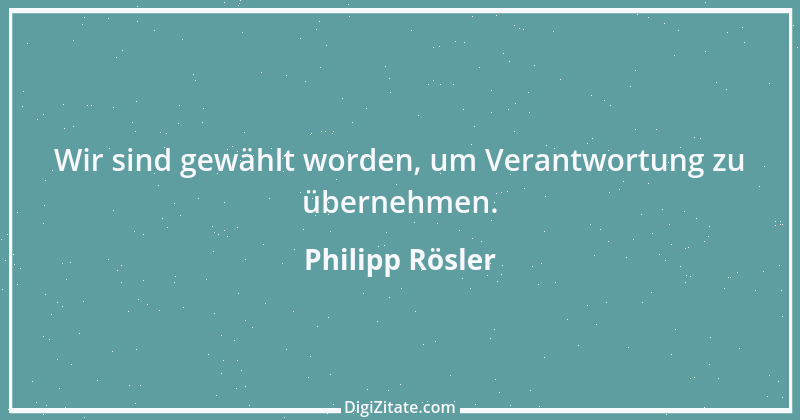 Zitat von Philipp Rösler 22