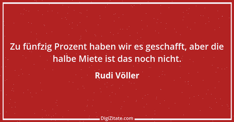 Zitat von Rudi Völler 4