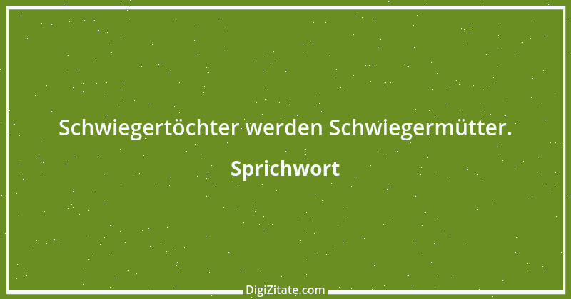 Zitat von Sprichwort 5324