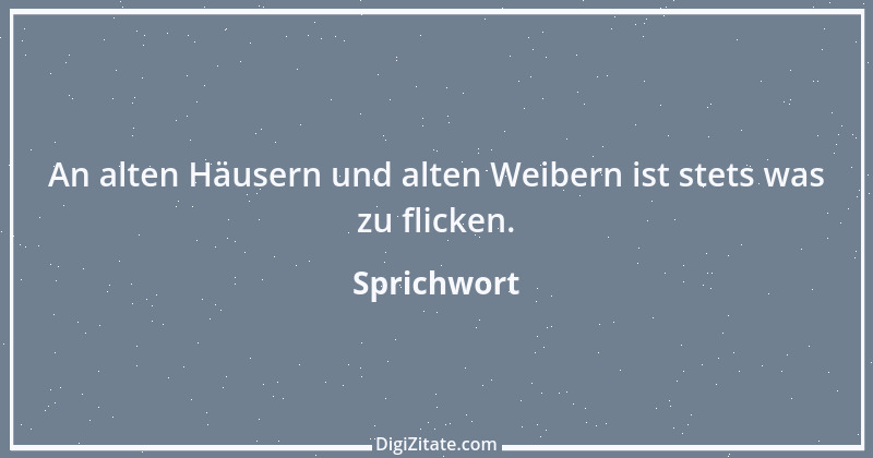 Zitat von Sprichwort 6324