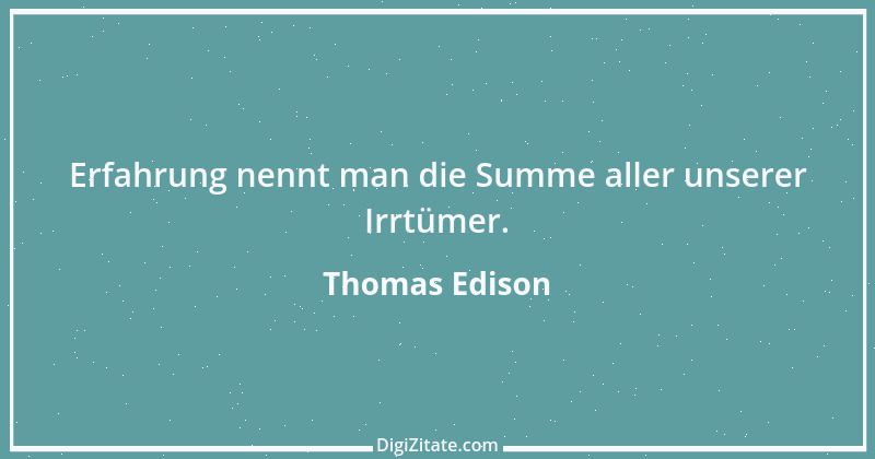 Zitat von Thomas Edison 38