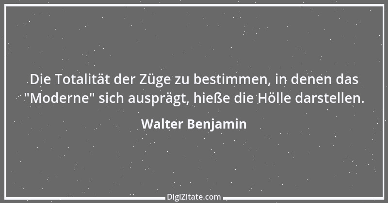 Zitat von Walter Benjamin 60