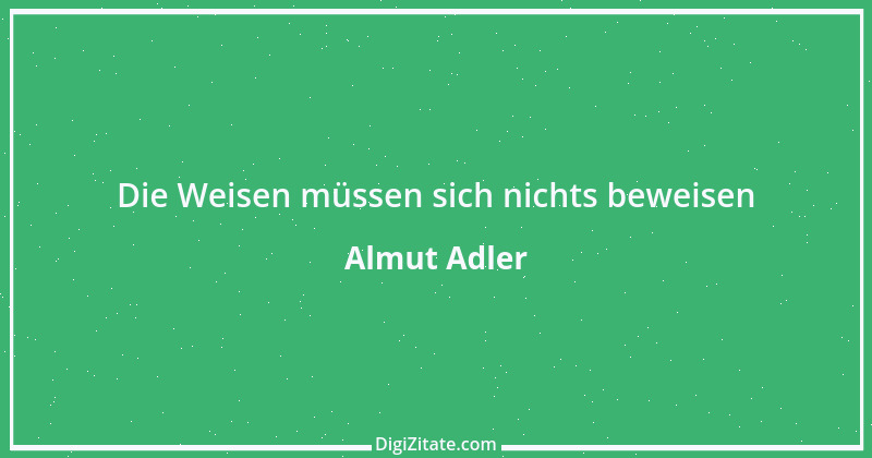 Zitat von Almut Adler 73