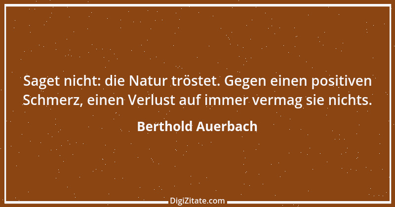 Zitat von Berthold Auerbach 178