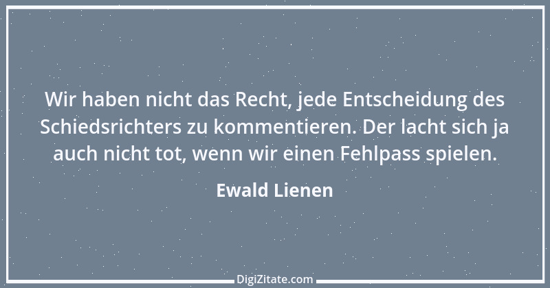 Zitat von Ewald Lienen 3