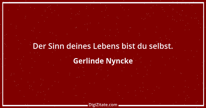 Zitat von Gerlinde Nyncke 51