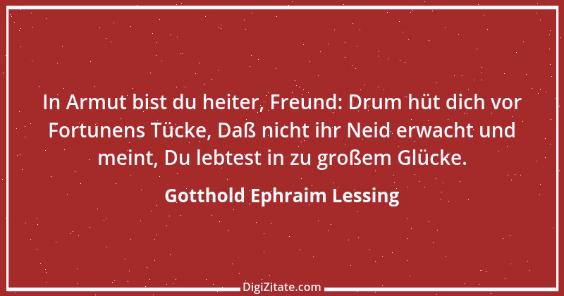 Zitat von Gotthold Ephraim Lessing 255