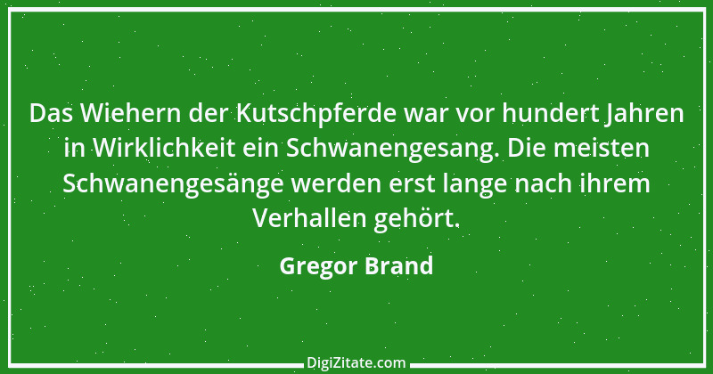 Zitat von Gregor Brand 223