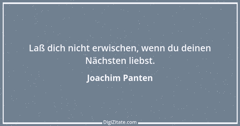 Zitat von Joachim Panten 160