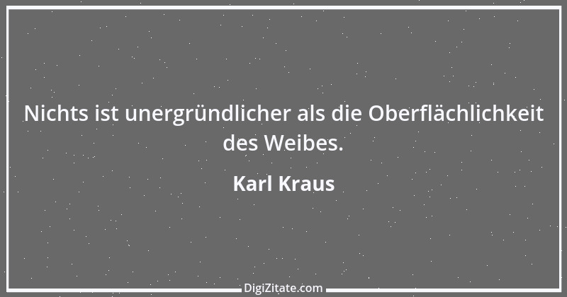 Zitat von Karl Kraus 92