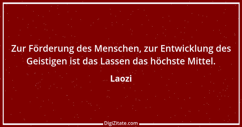 Zitat von Laozi 59