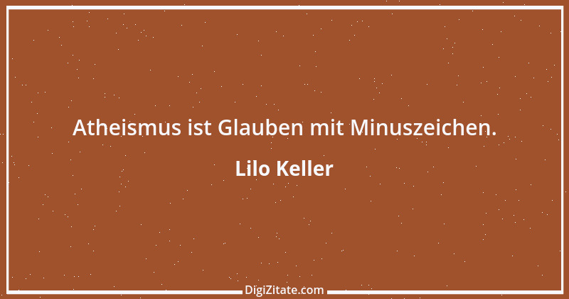 Zitat von Lilo Keller 33