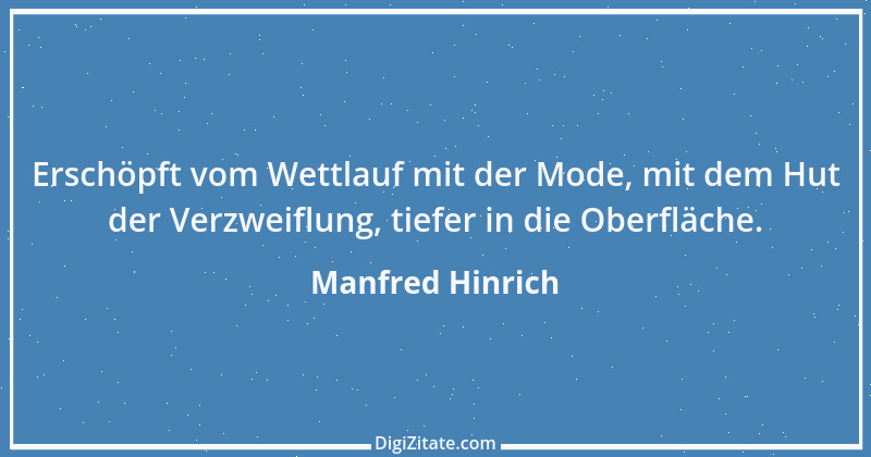 Zitat von Manfred Hinrich 2507