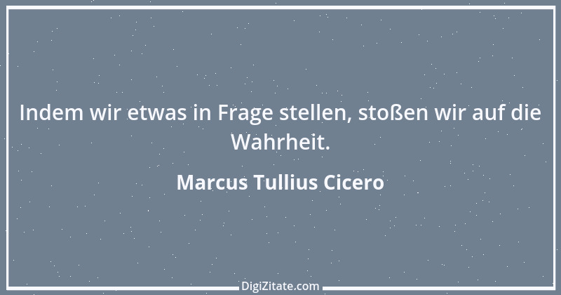 Zitat von Marcus Tullius Cicero 257