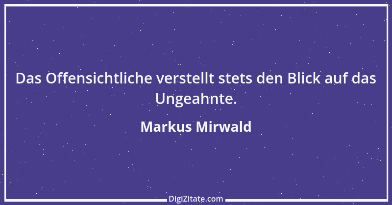 Zitat von Markus Mirwald 48