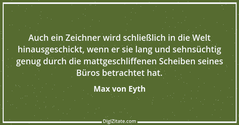 Zitat von Max von Eyth 6