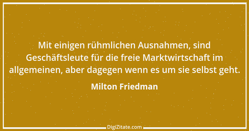 Zitat von Milton Friedman 1