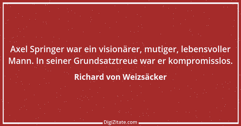 Zitat von Richard von Weizsäcker 23