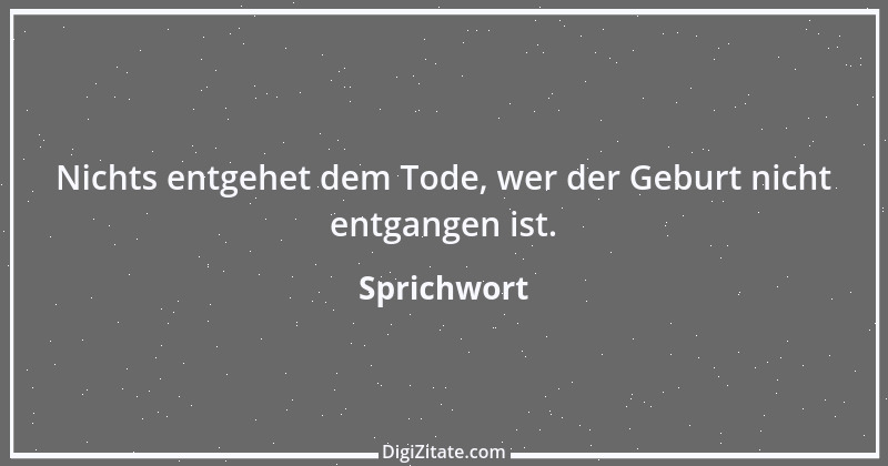 Zitat von Sprichwort 11325