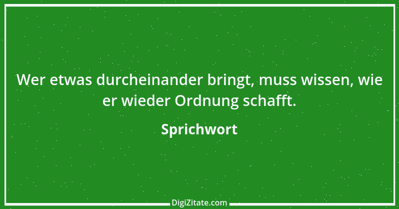 Zitat von Sprichwort 6325