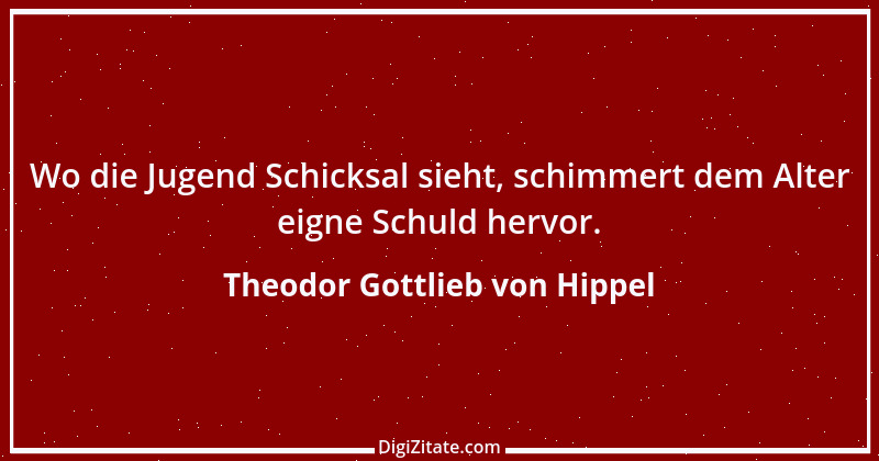 Zitat von Theodor Gottlieb von Hippel 128