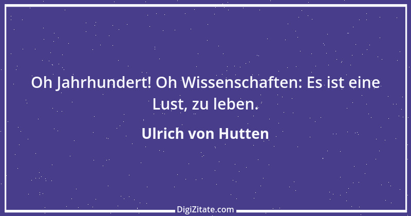 Zitat von Ulrich von Hutten 4