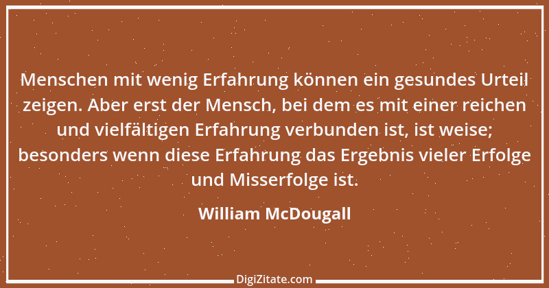 Zitat von William McDougall 7