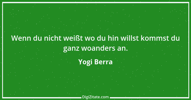 Zitat von Yogi Berra 10