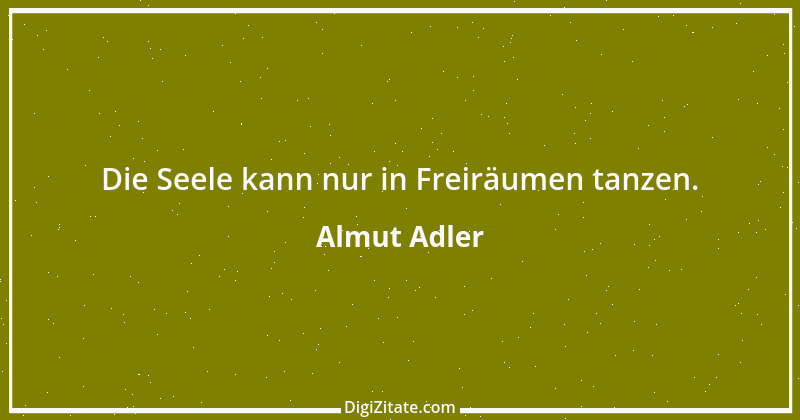 Zitat von Almut Adler 74