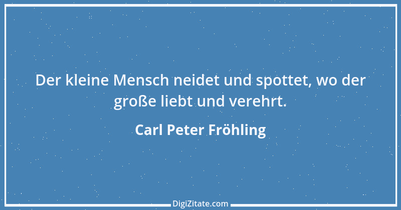 Zitat von Carl Peter Fröhling 51