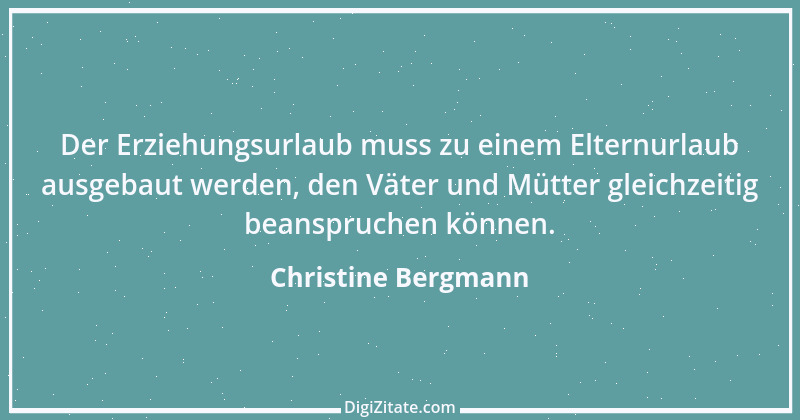 Zitat von Christine Bergmann 4