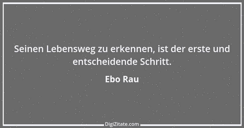 Zitat von Ebo Rau 87