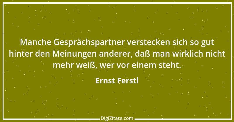 Zitat von Ernst Ferstl 1775