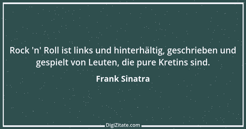 Zitat von Frank Sinatra 23