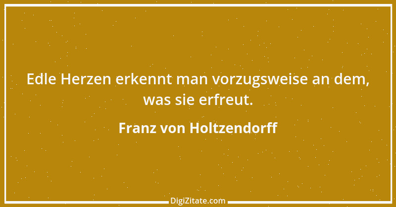 Zitat von Franz von Holtzendorff 6