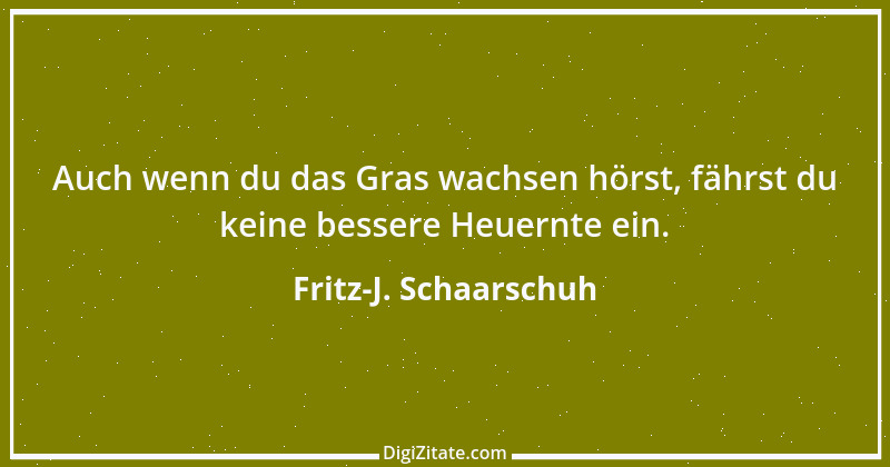 Zitat von Fritz-J. Schaarschuh 68