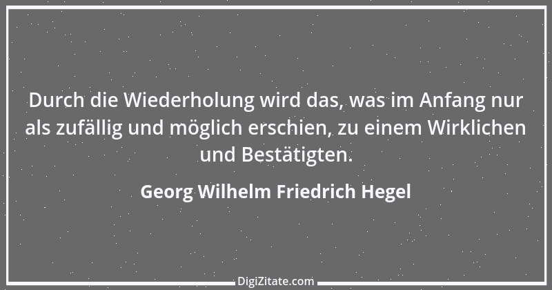 Zitat von Georg Wilhelm Friedrich Hegel 40