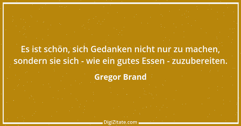 Zitat von Gregor Brand 224