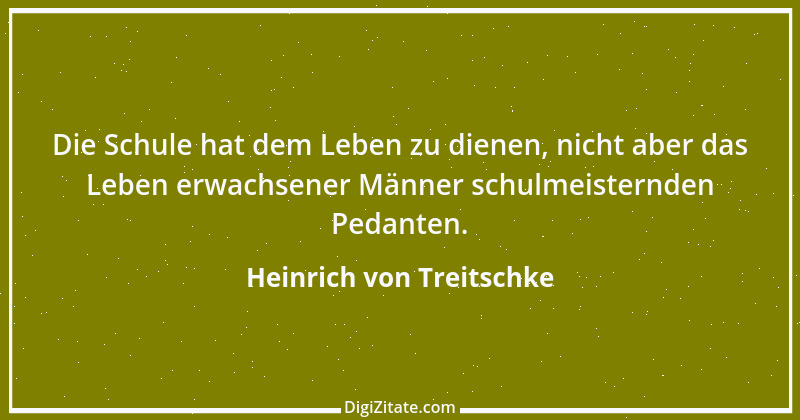 Zitat von Heinrich von Treitschke 43