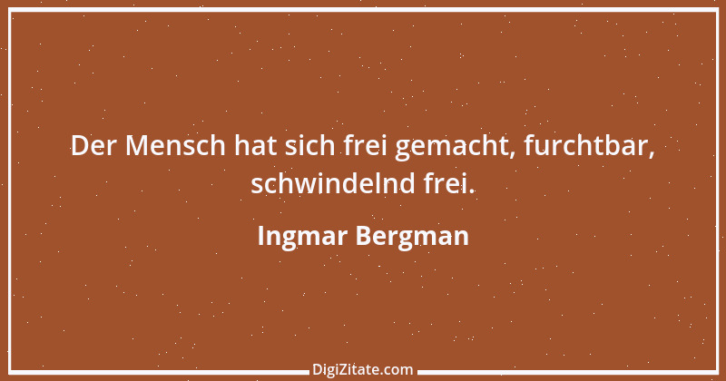 Zitat von Ingmar Bergman 1