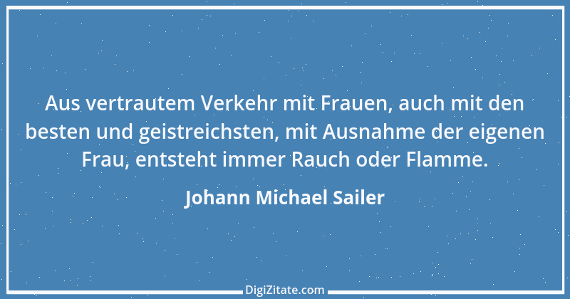 Zitat von Johann Michael Sailer 55