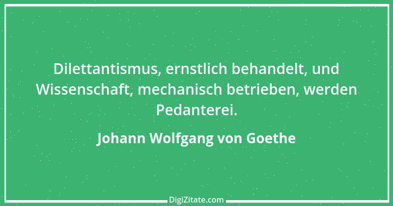 Zitat von Johann Wolfgang von Goethe 2334