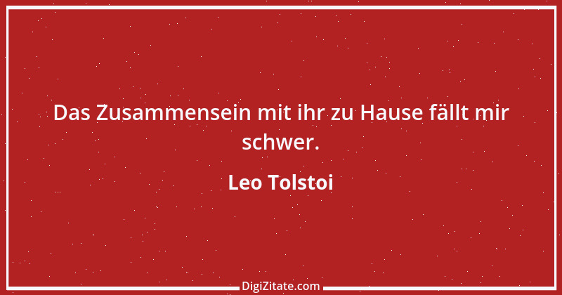 Zitat von Leo Tolstoi 443