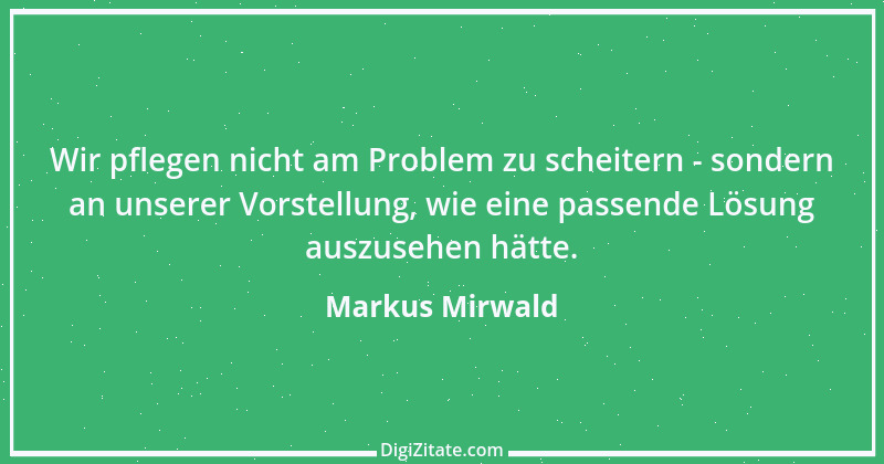 Zitat von Markus Mirwald 49