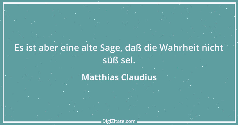 Zitat von Matthias Claudius 32